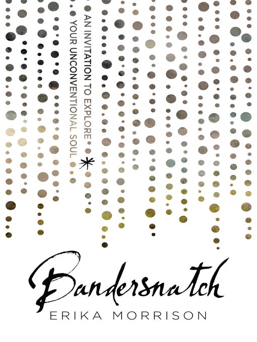 Title details for Bandersnatch by Erika Morrison - Available